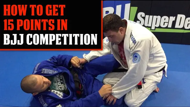 How to Get 15 Points in BJJ Competition