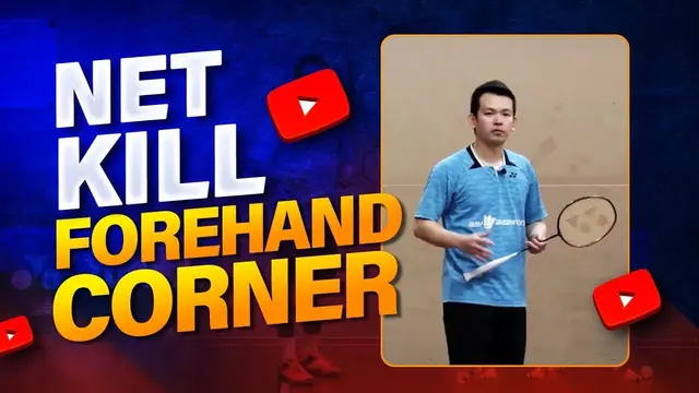 Badminton Net Kill (Forehand Corner) featuring Coach Kowi Chandra