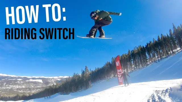 HOW TO GET BETTER at SNOWBOARDING SWITCH