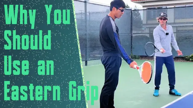 Why Using an Eastern Grip Will Improve Your Forehand