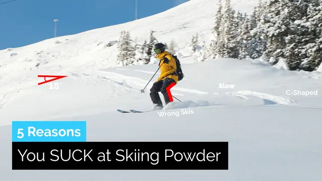 5 Reasons You Suck at Skiing Powder | Let`s Fix It!