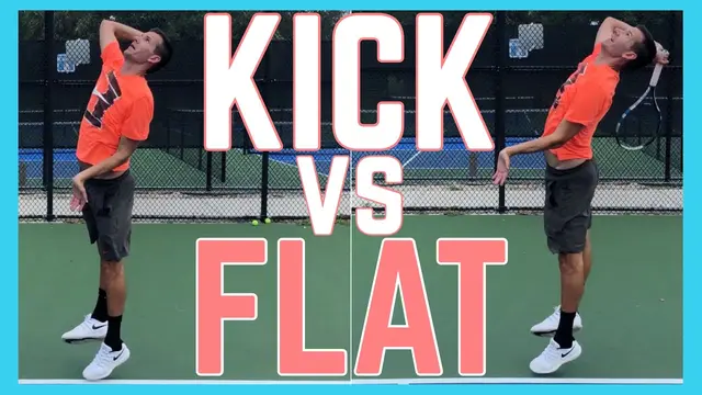 Kick Serve vs Flat Serve | How to Distinguish Between The Two