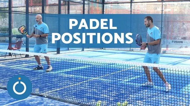 PADEL Positions 🎾 (How to Position Yourself on the COURT)