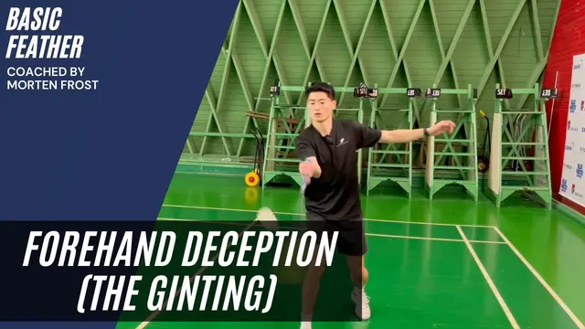How to play a forehand deception | Basic Feather | Badminton tutorial
