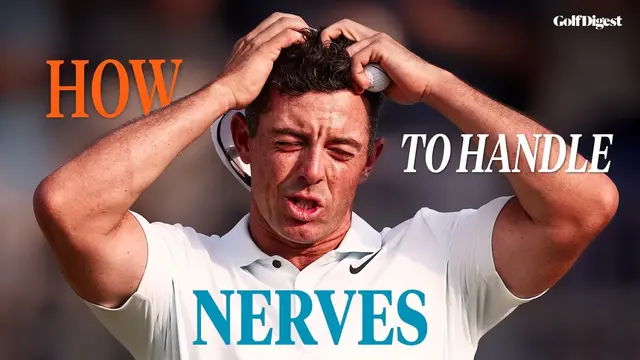 The Truth About Nerves | Mind Games | Golf Digest