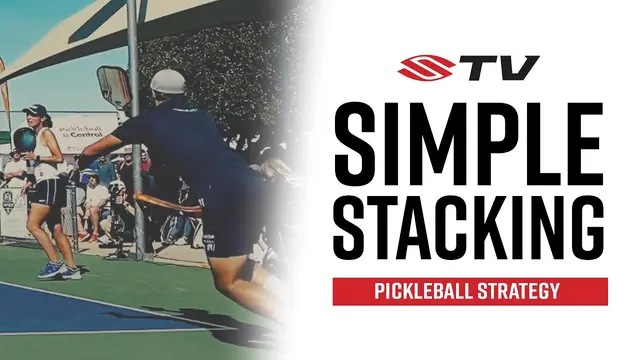 Breaking Down The Keys To Stacking In Pickleball - Pickleball Strategy With Pro Coach Mark Renneson