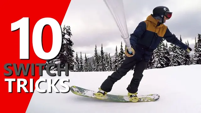 10 Switch Snowboarding Tricks