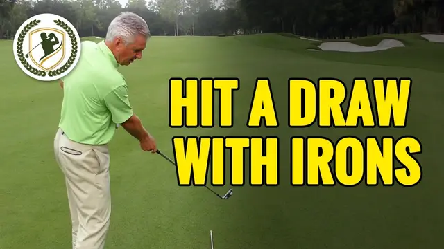 HOW TO HIT A DRAW WITH YOUR IRONS