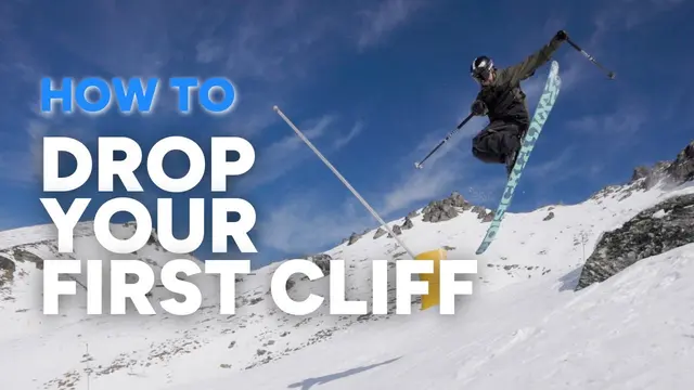 HOW TO DROP A CLIFF ON SKIS | 8 tips for intermediate to advanced skiers