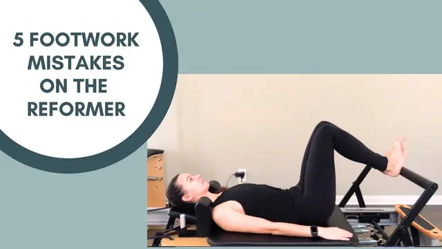 5 Mistakes You're Making in Pilates Footwork on the Reformer