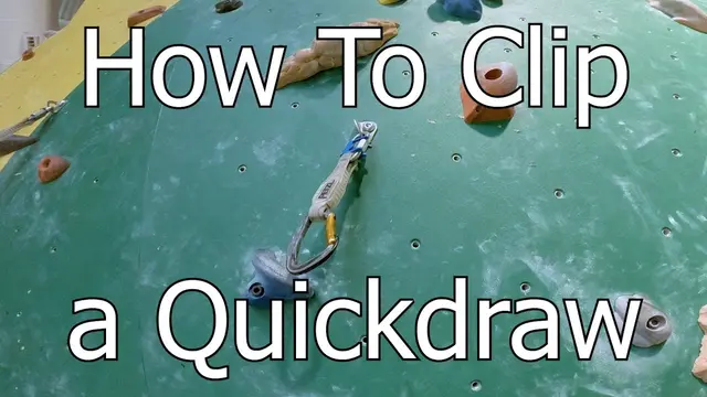 How to Clip Quickdraws: Climbing Basics