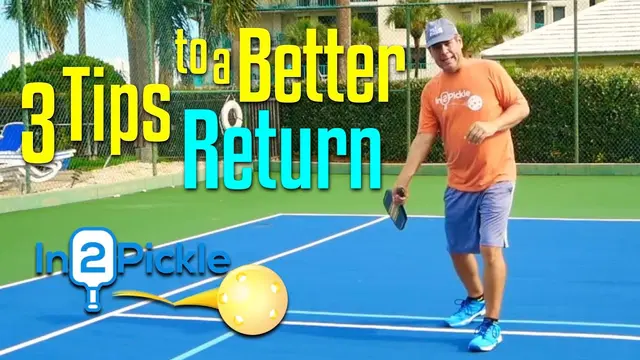 3 Tips for Better Pickleball Return of Serve | Pickleball Serve