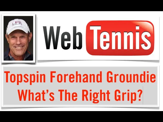Tennis Topspin Forehand - Which Grip?