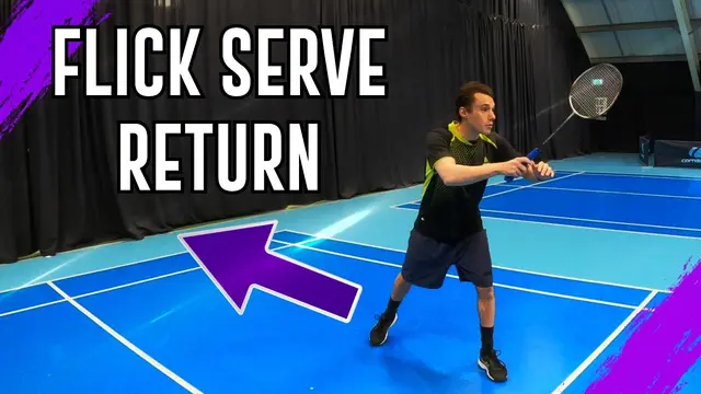 Flick Serve Return In Badminton - Step-By-Step Guide