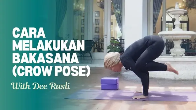 Cara Melakukan Bakasana (Crow Pose) dengan mudah - With Dee Rusli
