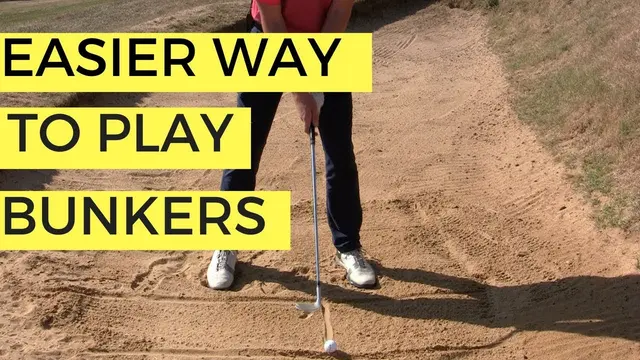 EASY WAY TO PLAY BUNKER SHOTS