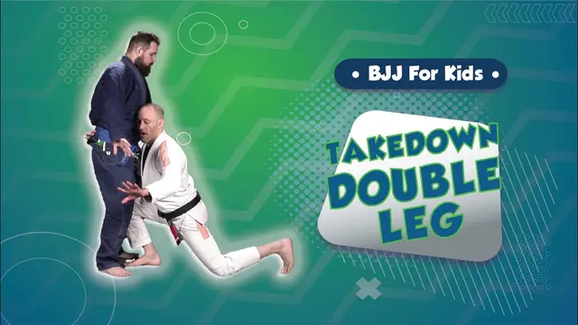 Double Leg Takedown - Brazilian Jiu-Jitsu for Kids