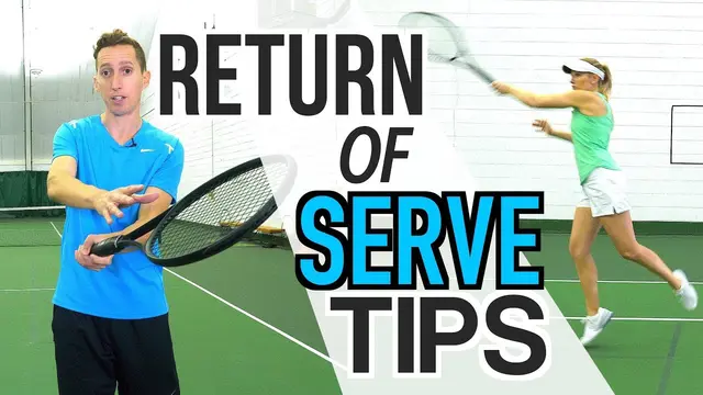 3 TENNIS TIPS TO TRANSFORM YOUR RETURN OF SERVE
