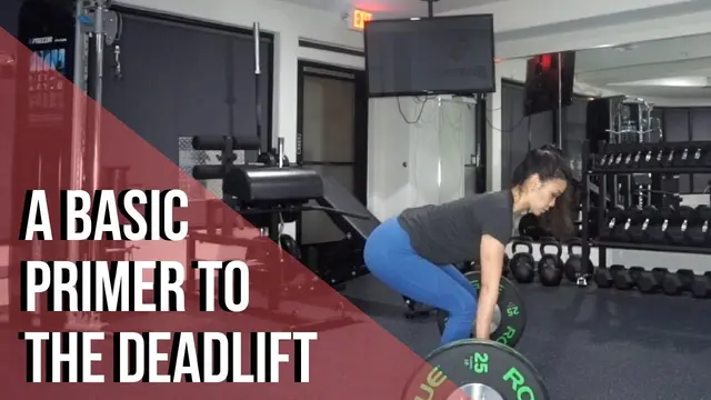 A Basic Primer to the Deadlift