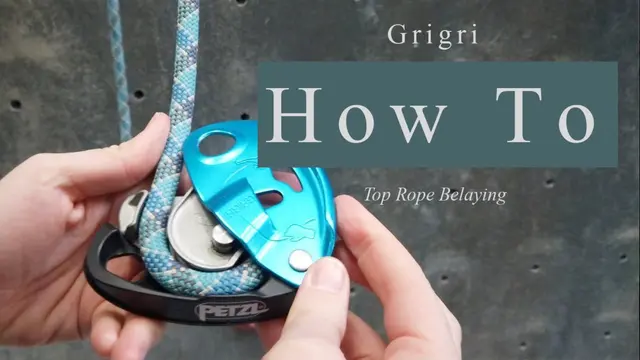 How To Belay With A Grigri: Top Rope Basics