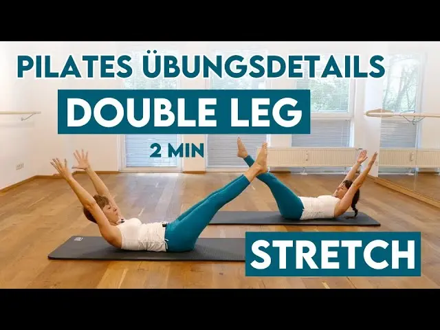 Why do the "Double Leg Stretch" in Pilates?