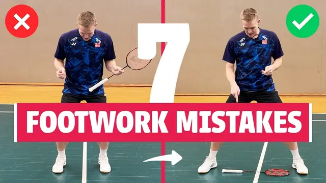 Why your Badminton Footwork is Slowing you Down: 7 Common Mistakes