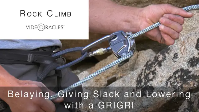 Top-Roping: Belaying, Giving Slack and Lowering with a GRIGRI