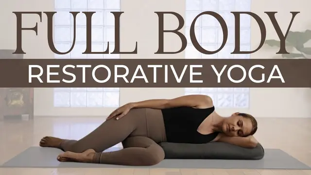 Full Body Restorative Yoga: 20 Min to Move Your Spine in 6 Healthy Directions