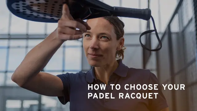 How to Choose Your Padel Racquet - HEAD PAdel