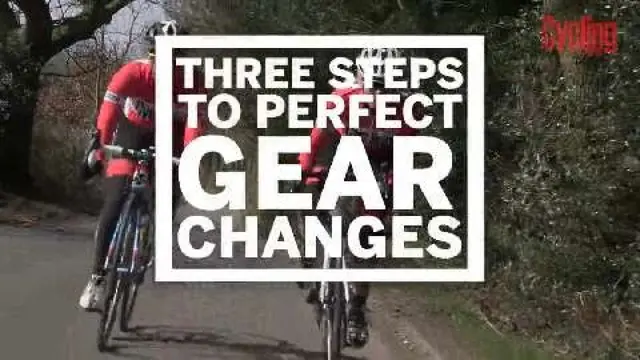 Three Steps To Perfect Gear Changes | Cycling Weekly