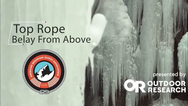 How To Belay From Above at the Top of an Ice Climb