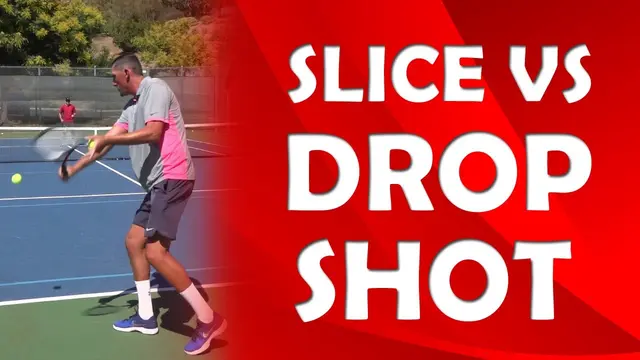 Slice vs Drop Shot Technique | DROP SHOTS