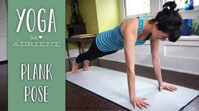 Plank Pose - Yoga With Adriene