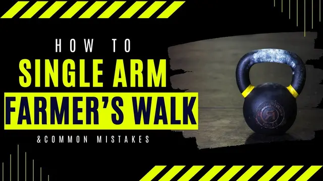 Single Arm Farmers Walk (How To, Common Mistakes & Benefits)