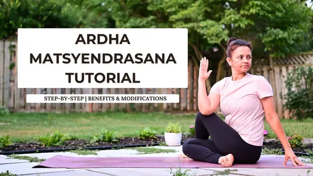 How to Do Ardha Matsyendrasana | Seated Spinal Twist Pose Step-by-Step Tutorial