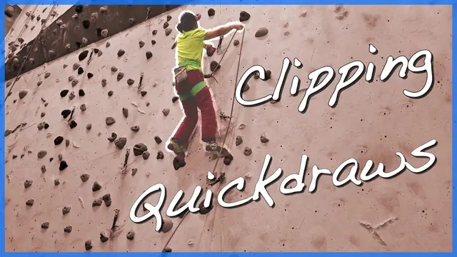 How to Lead Climb - Clipping quickdraws 101