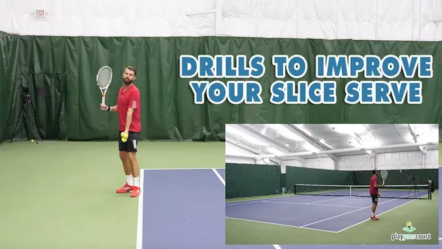 Drills To Improve Your Slice Serve - Tennis Lesson