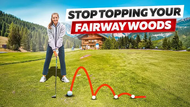 Why You Top Your Fairway Woods (and the 10-second Fix)