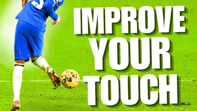 Fastest Way to Improve Your First Touch in Soccer