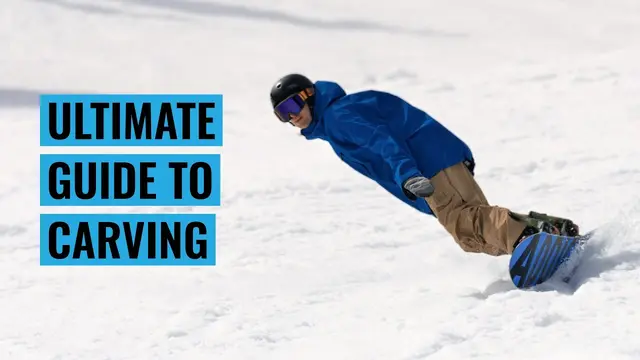 How To Carve on a Snowboard | From Sliding Turns to True Carving