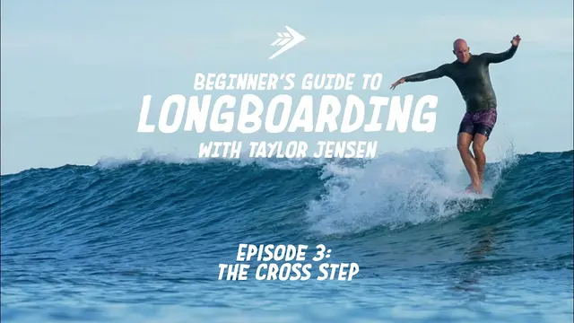 Beginner's Guide To Longboarding with Taylor Jensen, Ep. 3: The Cross Step