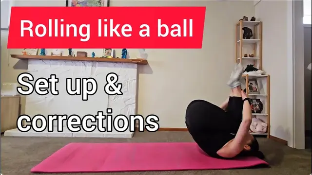 Rolling Like a Ball | Mat Pilates – Set-Up & Corrections