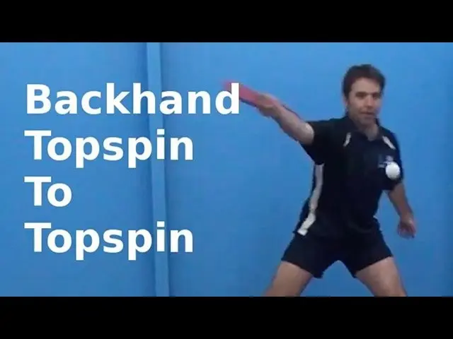 Backhand Topspin to Topspin | Table Tennis | PingSkills