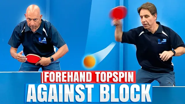 Master the Forehand Topspin Against Block
