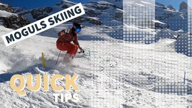 Q U I C K T I P S // how to ski / moguls skiing