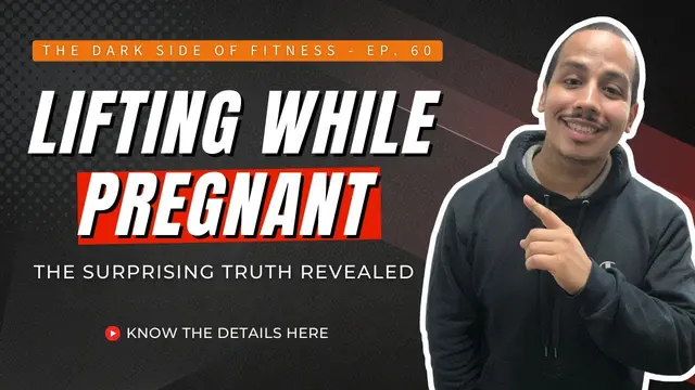 Lifting While Pregnant: The Surprising Truth Revealed (Dark Side of Fitness Ep. 60)