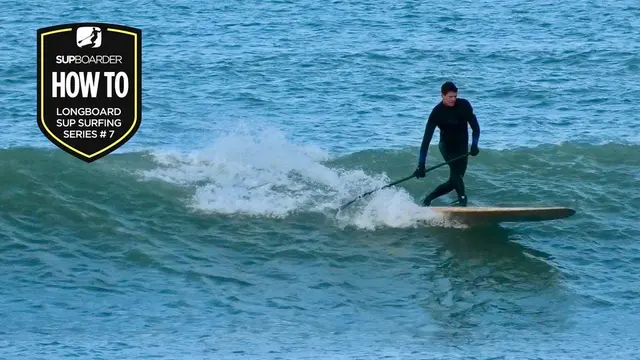 Longboard SUP Surfing Series How To #7 / Shuffle & Cross Step
