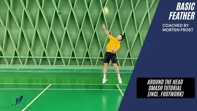 Badminton around the head SMASH tutorial (w. scissors jump) | Basic Feather & Morten Frost | B