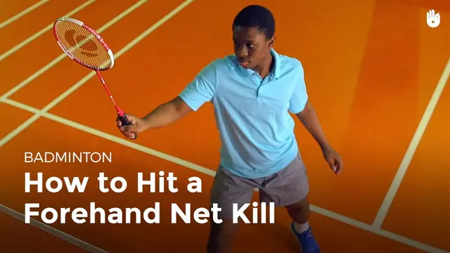 How to Hit a Forehand Net Kill | Badminton