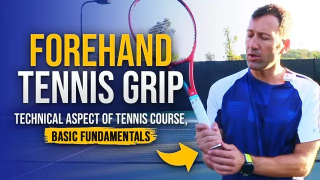 FOREHAND TENNIS GRIP (Technical Aspect Of Tennis Course, Basic Fundamentals)